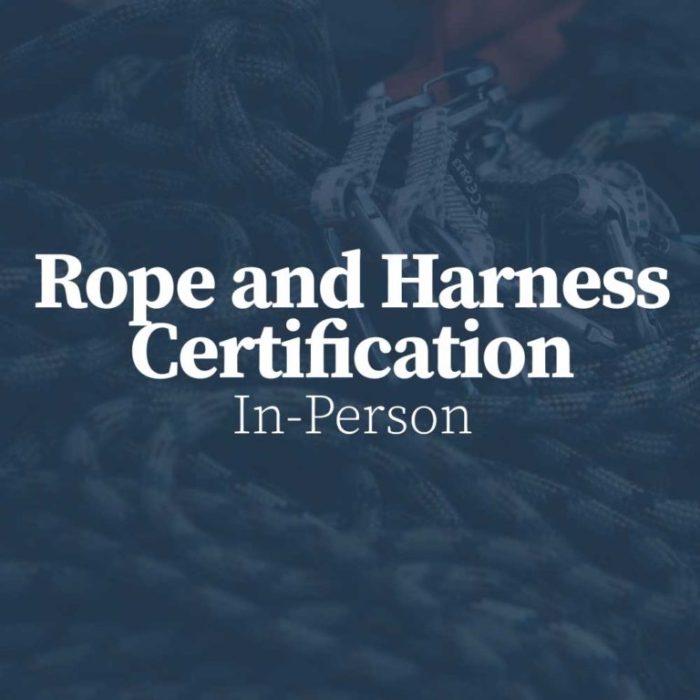 Pilot rope and harness certification