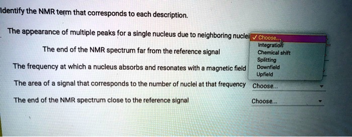 Identify the nmr term that corresponds to each description.